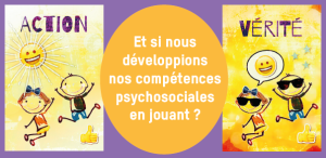 Action ou vérité sur l’estime de soi – spécial enfants