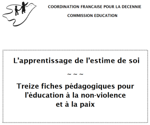 Fiches pédagogiques sur l’apprentissage des l’estime de soi, du conflit et de la communication