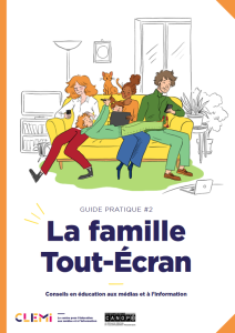 La famille tout écran. Guide pratique #2