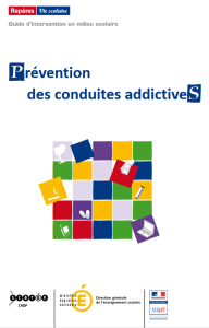 Prévention des conduites addictives. Guide d’intervention en milieu scolaire