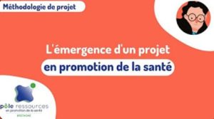 Méthodologie de projet appliquée à la promotion de la santé