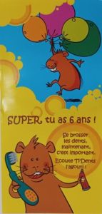 Super tu as 6 ans ! Se brosser les dents maintenant, c’est important. Ecoute Ti’Dents l’agouti !