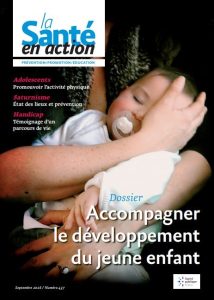 Accompagner le développement du jeune enfant. Dossier