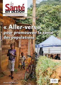 « Aller-vers » pour promouvoir la santé des populations. Dossier