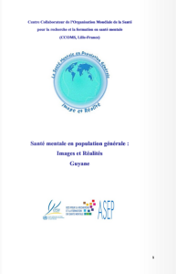 Santé mentale en population générale : Images et réalités Guyane