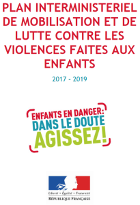 Plan interministériel de mobilisation et de lutte contre les violences faites aux enfants 2017-2019