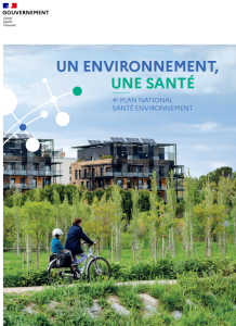 Un environnement, une santé : 4e Plan National Santé Santé-Environnement