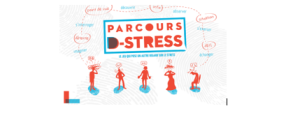 Parcours D-Stress. Le jeu qui pose un autre regard sur le stress