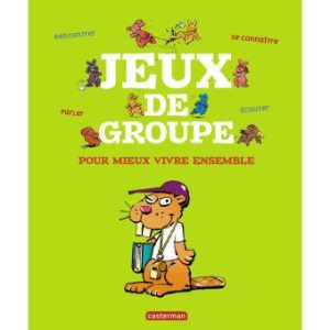 Jeux de groupe pour mieux vivre ensemble