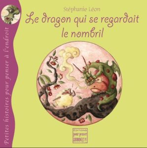 Le dragon qui se regardait le nombril