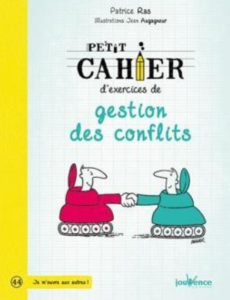 Petit cahier d’exercices de gestion des conflits