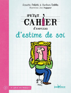 Petit cahier d’exercices d’estime de soi