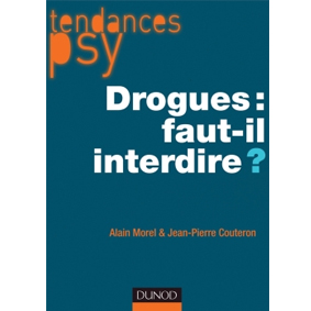 Drogues : faut-il interdire ?