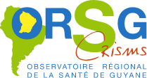 Observatoire régional de la santé en Guyane [ORSG]