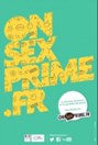 On SEXprime.fr : le site pour les jeunes sur la sexualité des jeunes