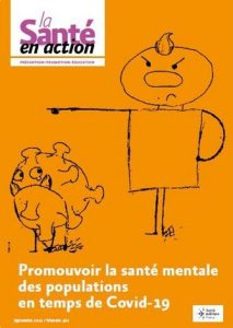 Promouvoir la santé mentale des populations en temps de Covid-19. Dossier