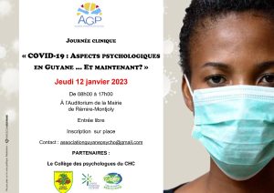 Journée clinique – COVID 19 : Aspects psychologiques en Guyane… Et maintenant ?