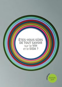 Êtes-vous sûrs de tout savoir sur le VIH et le Sida ?