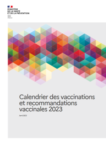 Calendrier des vaccinations et recommandations vaccinales 2023