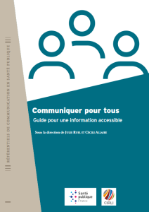 Communiquer pour tous. Guide pour l’information accessible