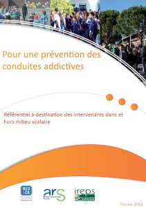 Pour une prévention des conduites addictives. Référentiel à destination des intervenants dans et hors milieu scolaire