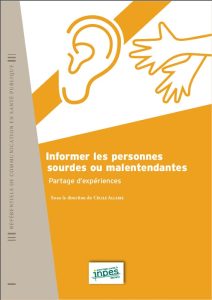 Informer les personnes sourdes et malentendantes. Partage d’expériences