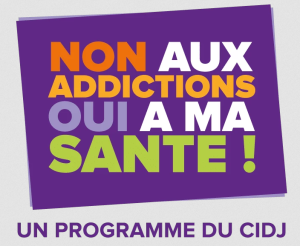 Santé addictions. Non aux addictions, oui à ma santé !