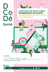 Agir sur les fractures numériques en santé auprès des populations vulnérables