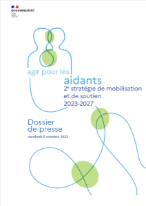 Agir pour les aidants. 2e stratégie de mobilisation et de soutien 2023-2027