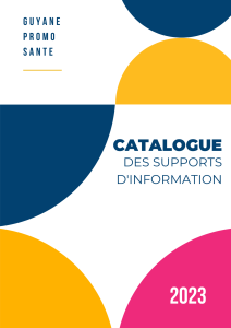 Catalogue des supports d’information disponibles à Guyane Promo Santé