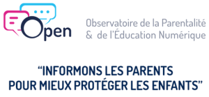 Observatoire de la Parentalité & de l’Éducation Numérique (OPEN)