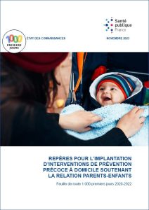 Repères pour l’implantation d’interventions de prévention précoce à domicile soutenant la relation parents-enfants. Feuille de route 1 000 premiers jours 2020-2022