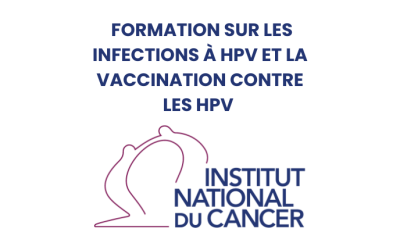 Formation sur les infections à HPV et la vaccination contre les HPV