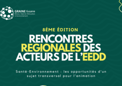 Huitièmes rencontres régionales des acteurs de L’EEDD