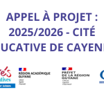 Appel à projet : 2025/2026 – Cité éducative de Cayenne